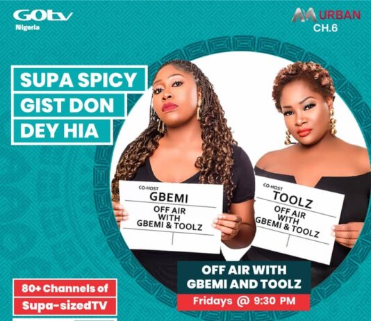 ‘Off Air with Gbemi & Toolz’ and other exciting shows this July on GOtv